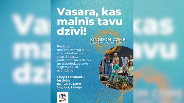 Aicina studentus uz starptautisku festivālu “Kingdom Come” Jelgavā