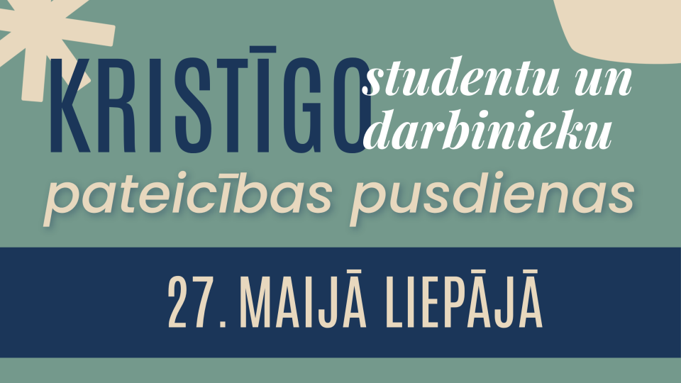 Latvijas Kristīgā studentu brālība rīko pateicības pusdienas Liepājā