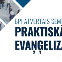 Seminārā varēs mācīties praktisku evaņģēlija apliecināšanu