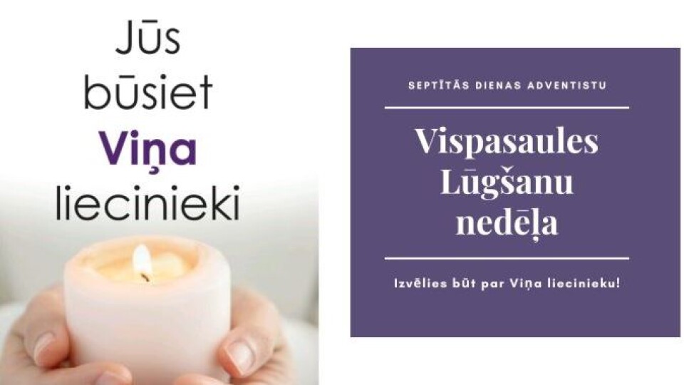 Adventisti rīko Vispasaules lūgšanu nedēļa