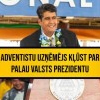 Adventistu uzņēmējs kļūst par Palau valsts prezidentu