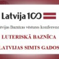 Pieejams konferences rakstu krājums "Luteriskā baznīca Latvijas 100 gados"