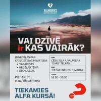 Martā sāksies Alfa kurss Valmierā