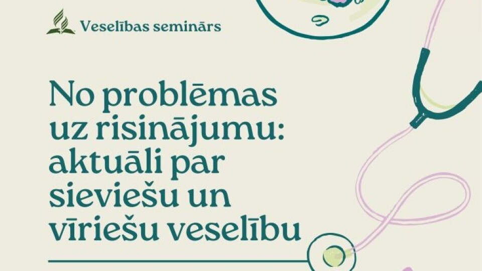 Adventistu komanda rīko semināru par sieviešu un vīriešu veselību