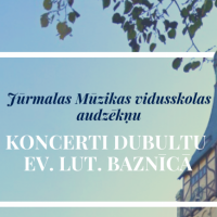 Dubultu baznīcā muzicēs Jūrmalas Mūzikas vidusskolas audzēkņi