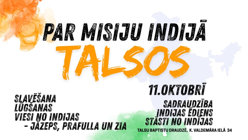 Talsos gaidāms sadraudzības un lūgšanu pasākums par misiju Indijā