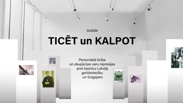 Vēl līdz piektdienai var apmeklēt izstādi „TICĒT un KALPOT”
