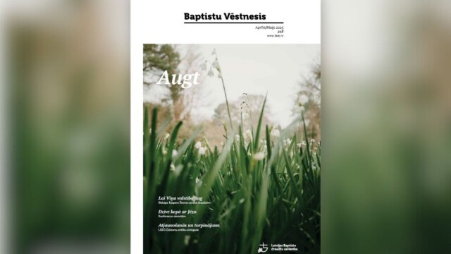 Ir iznācis “Baptistu Vēstnesis” pavasara izdevums