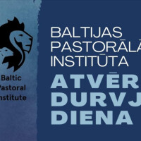 Baltijas Pastorālais Institūts rīko atvērto durvju dienu