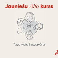 Adventistu Rīgas draudze organizē Alfas kursu jauniešiem Adventistu Rīgas draudze organizē Alfas kursu jauniešiem