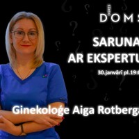 Ogres DOMS raidierakstā viesosies ginekoloģe Aiga Rotberga