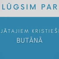 Lūdzam par vajātajiem kristiešiem Butānā