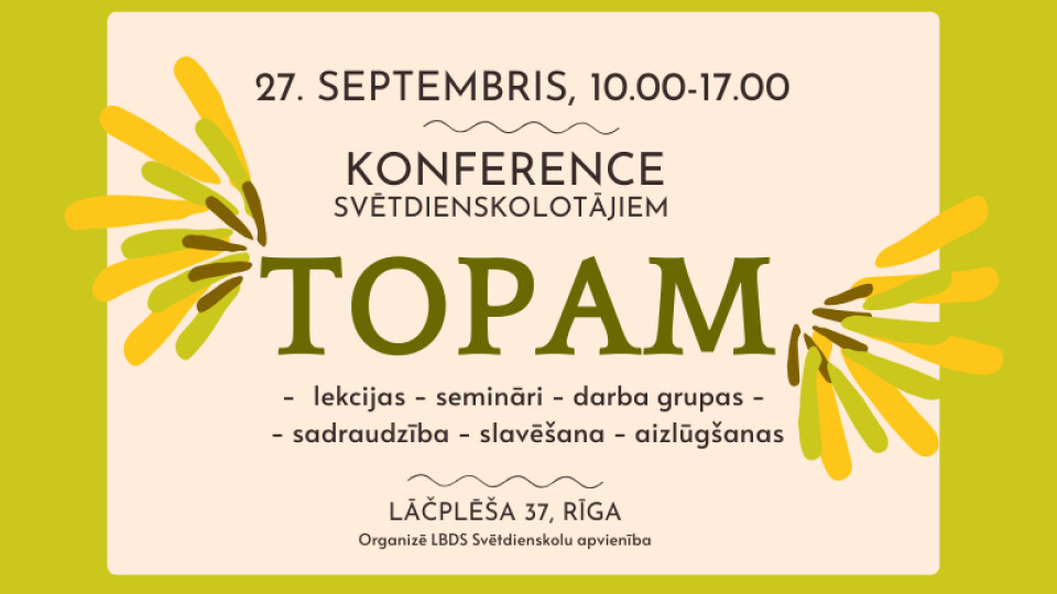 Svētdienas skolas skolotājus aicina uz konferenci „TOPAM”