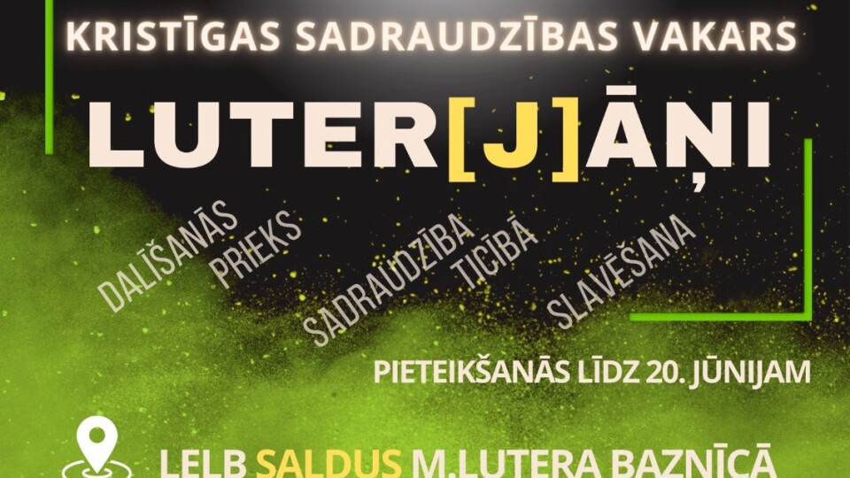 Saldū notiks kristīgs sadraudzības vakars “Luterjāņi”