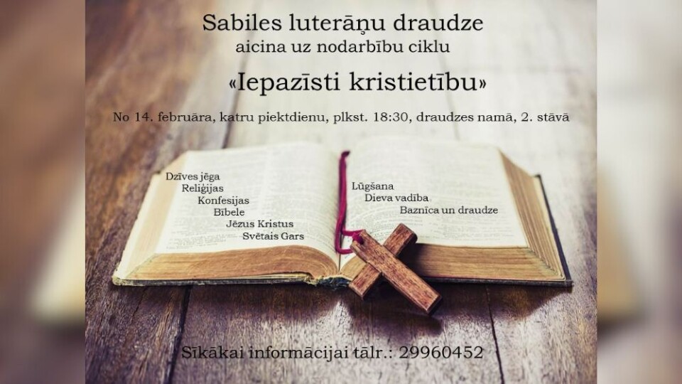 Nodarbību cikls “Iepazīsti kristietību” Sabiles luterāņu draudzē