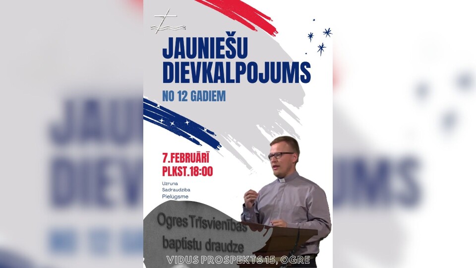 Ogres baptistu draudzē notiks jauniešu dievkalpojums