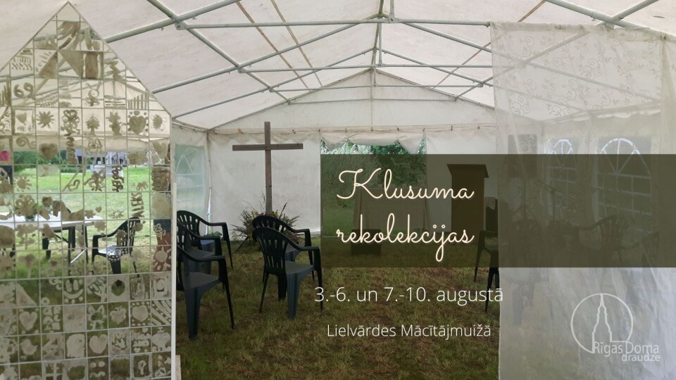 Lielvārdes Mācītājmuižā augustā notiks klusuma rekolekcijas