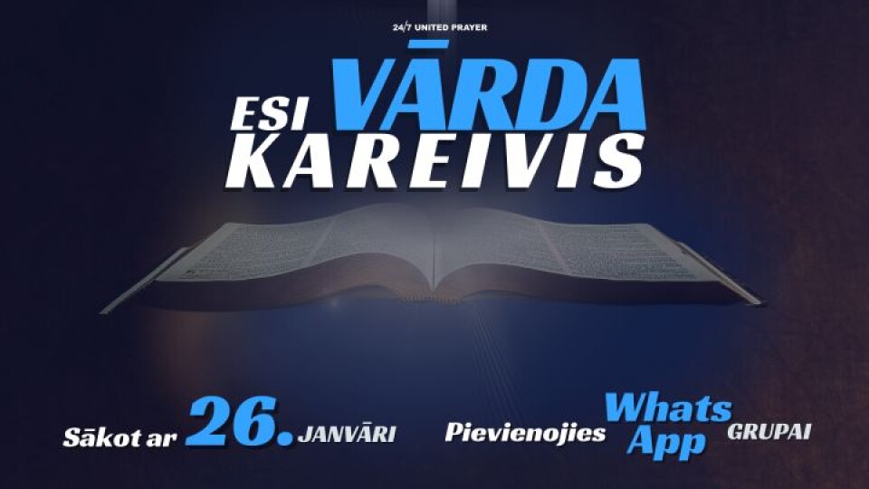 Vispasaules Adventistu draudzes iniciatīva “Esi Vārda kareivis”