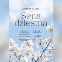 Mūzikas vakars “Senā dziesma”