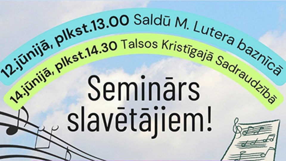 Seminārs slavētājiem 12. un 14.jūnijā - kopā ar misionāriem no ASV un Kanādas