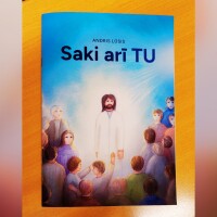 Iznākusi Andra Lūša grāmatiņa “Saki arī Tu”