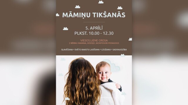 Ģertrūdes draudzē turpinās māmiņu tikšanās