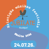 Trešais Kristīgās mūzikas festivāls “JUBILATE” Skultē