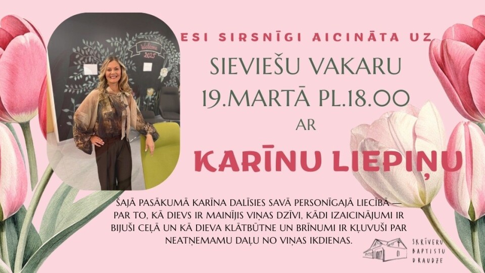 Skrīveru Baptistu draudze aicina uz sieviešu vakaru