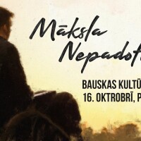 Bauskā rādīs filmu “Māksla nepadoties”