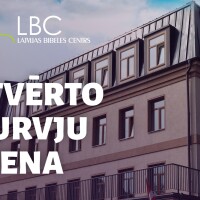 Atvērto durvju dienā informēs par Latvijas Bībeles centra mācību programmām