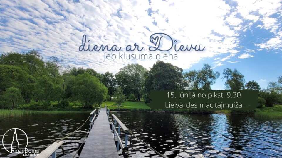 Jūnijā aicina uz “Dienu ar Dievu”