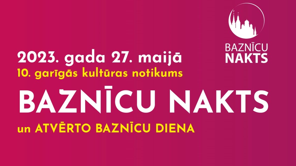 “Baznīcu nakts” laikā norisināsies dažādi pasākumi Latvijas dievnamos