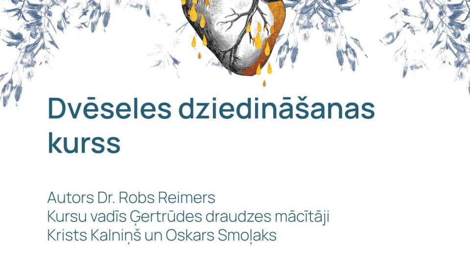 Martā Ģertrūdes draudzē sāksies kursa “Dvēseles dziedināšana” jaunā sezona