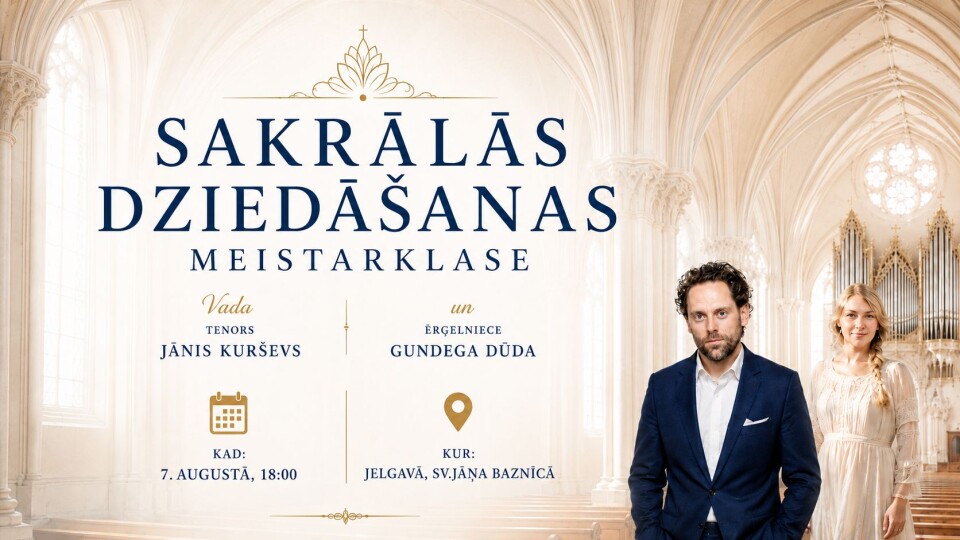Jelgavā 7. augustā notiks sakrālās dziedāšanas meistarklase