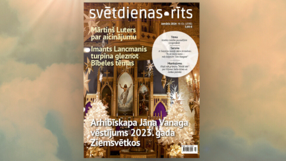 Iznācis žurnāla “Svētdienas Rīts” janvāra numurs