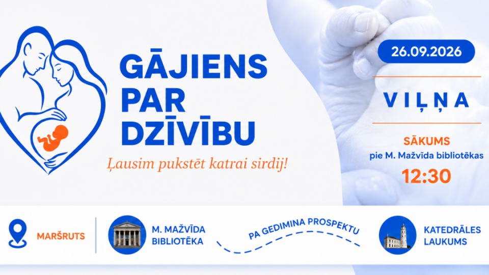 Viļņā jau otrreiz norisināsies „Gājiens par dzīvību”