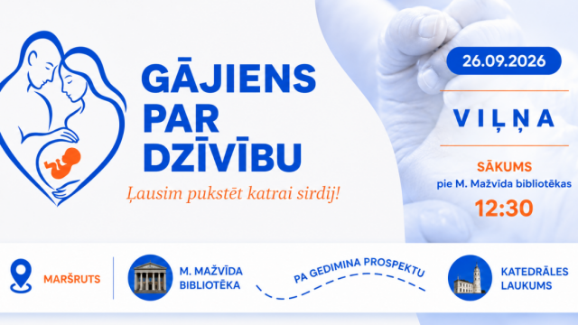 Viļņā jau otrreiz norisināsies „Gājiens par dzīvību”
