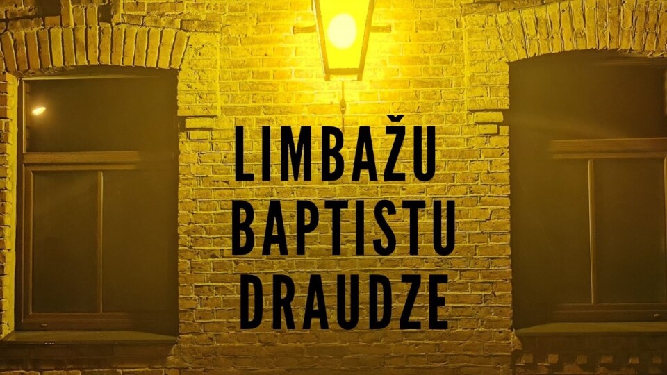 Limbažu baptistu draudze aicina uz Adventa pasākumiem