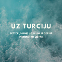 Aicina doties svētceļojumā uz Jaunās Derības vietām Turcijā