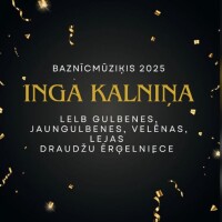 “Baznīcmūziķis 2025” – Inga Kalniņa