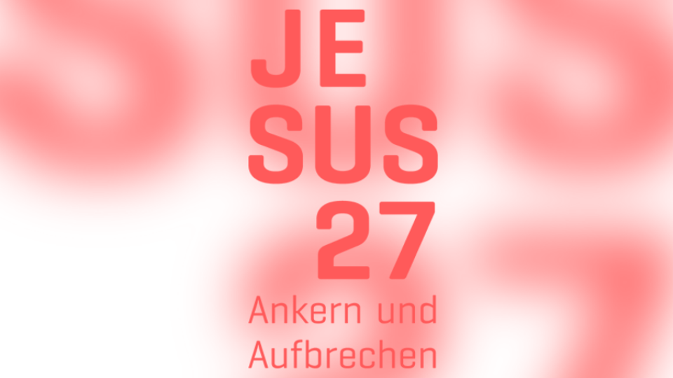 Vāciski runājošajiem eiropas kristiešiem tiek gatavota konference - JESUS27