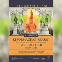 Drīzumā gaidāma 9. konference “Reformācijas krāsas”