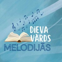 Internetā publicēts projekts „Dieva Vārds melodijās”
