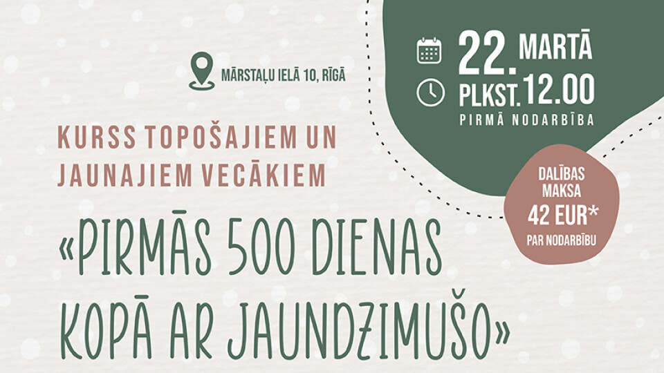 Jaunos vecākus aicina uz kursu „Pirmās 500 dienas kopā ar jaundzimušo”