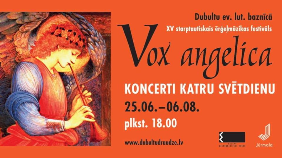 Starptautiskais Jūrmalas ērģeļmūzikas festivāls “Vox angelica” svin 15. jubileju