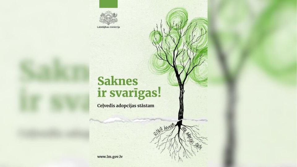 Sākta kampaņa “Saknes ir svarīgas! Izstāsti bērnam viņa adopcijas stāstu!”