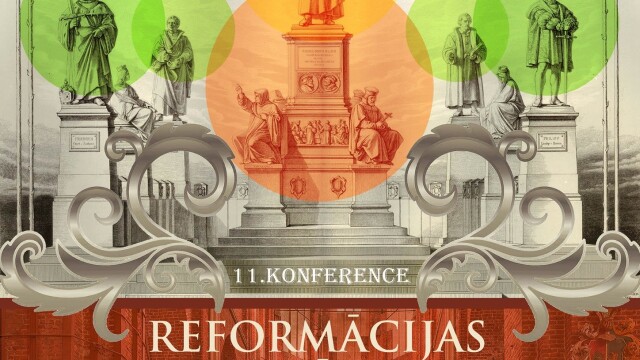 11. Konference REFORMĀCIJAS KRĀSAS
