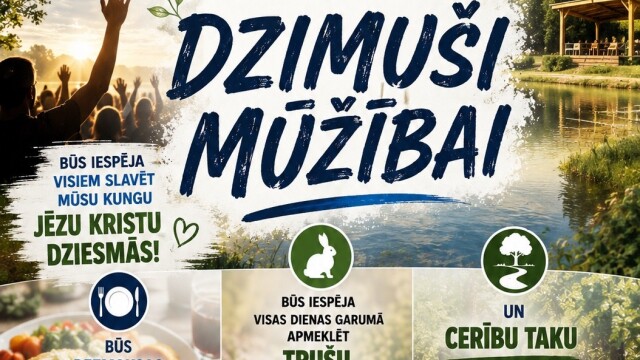 Kristīgās mūzikas festivāls DZIMUŠI MŪŽĪBAI