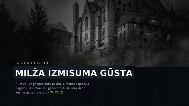 504. Kas ir cilvēks? - Izlaušanās no milža izmisuma gūsta.