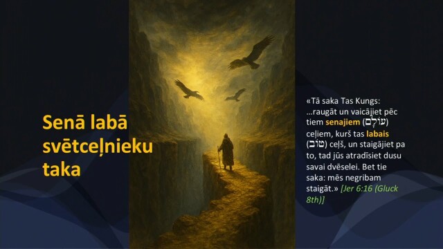 478. Kas ir cilvēks? - Senā labā svētceļnieku taka